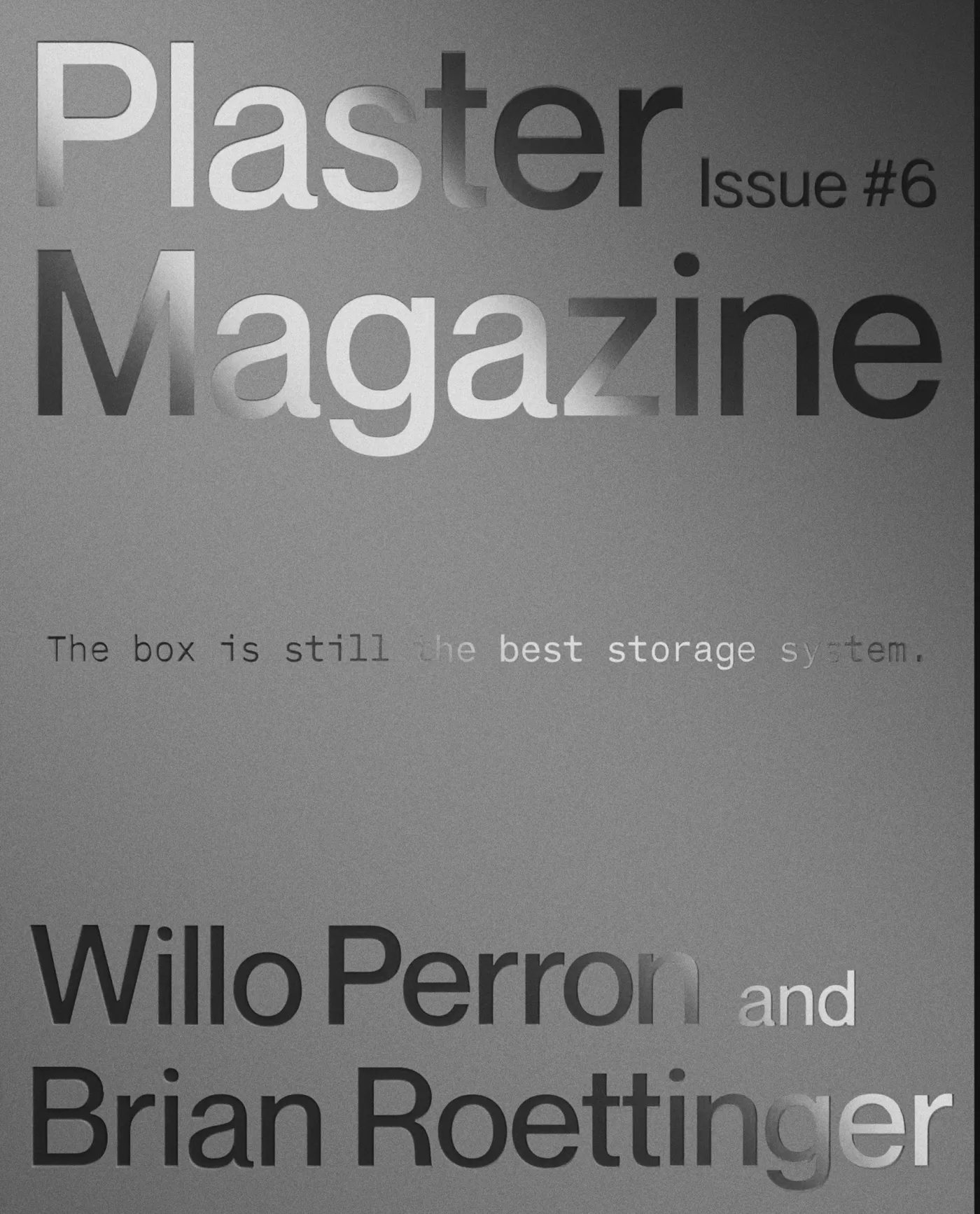 A scan of Plaster Magazine's chrome poster for their issue No.6 with Perron-Roettinger